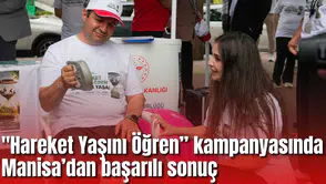 "Hareket Yaşını Öğren” kampanyasında Manisa’dan başarılı sonuç