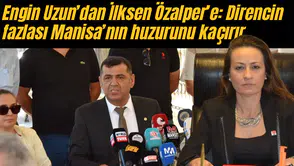 Engin Uzun’dan İlksen Özalper’e: Direnç bir yere kadar anlaşılabilir ama fazlası Manisa’nın huzurunu kaçırır”