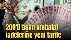 200'ü aşan ambalaj iadelerine yeni tarife