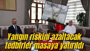 Yangın riskini azaltacak tedbirler masaya yatırıldı