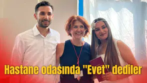 Hastane odasında "Evet" dediler