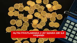 Altın fiyatlarında 2 ay sonra bir ilk yaşandı