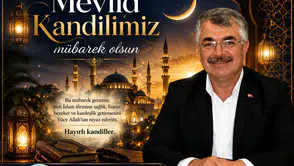 Mustafa Çelik’ten Mevlid Kandili mesajı