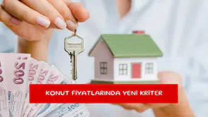 Konut fiyatlarında yeni kriter
