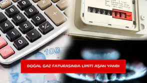 Doğal gaz faturasında limiti aşan yandı