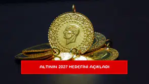 Altının 2027 hedefini açıkladı