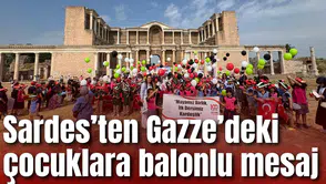 Sardes’ten Gazze’deki çocuklara balonlu mesaj