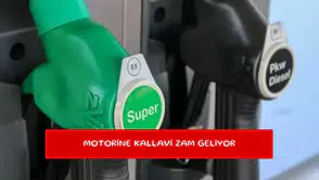 Motorine kallavi zam geliyor