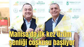 Manisa'da ilk kez üzüm şenliği coşkusu başlıyor