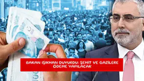 Bakan Işıkhan duyurdu: Şehit ve gazilere ödeme yapılacak