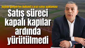 Başkan Şimşek’ten Nalbant'a arazi satışı açıklaması: Satış süreci kapalı kapılar ardında yürütülmedi