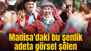 Manisa'daki bu şenlik adeta görsel şölen