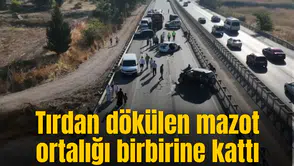 Tırdan dökülen mazot ortalığı birbirine kattı