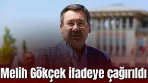 Melih Gökçek ifadeye çağırıldı