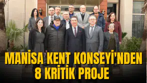 MANİSA KENT KONSEYİ'NDEN 8 KRİTİK PROJE