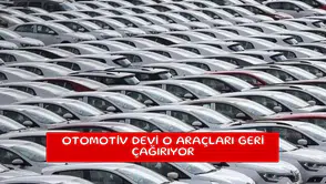 Otomotiv devi o araçları geri çağırıyor