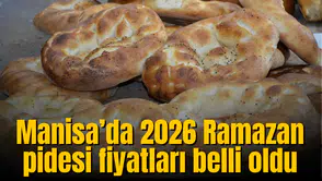 Manisa’da 2026 Ramazan pidesi fiyatları belli oldu
