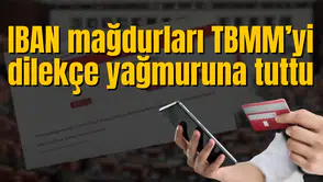 IBAN mağdurları TBMM’yi dilekçe yağmuruna tuttu