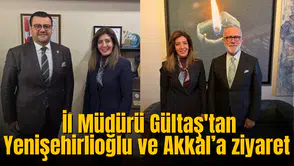 İl Müdürü Gültaş'tan Yenişehirlioğlu ve Akkal’a ziyaret