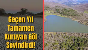 Geçen Yıl Tamamen Kuruyan Göl Sevindirdi!