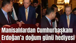 Manisalılardan Cumhurbaşkanı Erdoğan’a doğum günü hediyesi