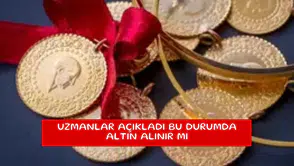 Uzmanlar açıkladı bu durumda altın alınır mı