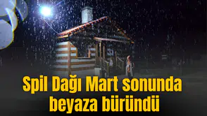 Spil Dağı Mart sonunda beyaza büründü