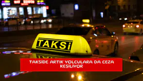 Takside artık yolculara da ceza kesiliyor