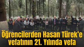 Öğrencilerden Hasan Türek’e vefatının 21. Yılında vefa