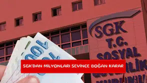 SGK'dan milyonları sevince boğan karar