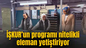 Üretim sürecine nitelikli iş gücü kazandırılıyor