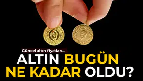 Altın bugün ne kadar?