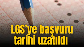 LGS merkezi sınav başvurusu 15 Nisan’a uzatıldı