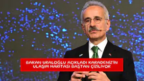 Bakan Uraloğlu açıkladı Karadeniz'in ulaşım haritası baştan çiziliyor