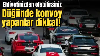 Düğünde konvoy yapanlar dikkat! Ehliyetinizi kaptırabilirsiniz