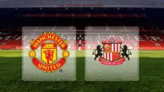 Manchester United-Sunderland maçı ne zaman, saat kaçta ve hangi kanalda?