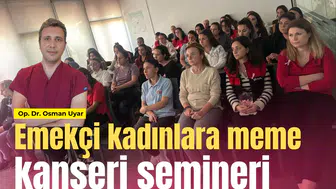 Emekçi kadınlara meme kanseri semineri