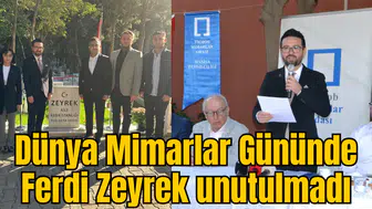 Dünya Mimarlar Gününde Ferdi Zeyrek unutulmadı
