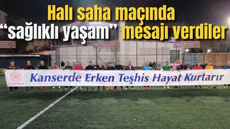 Halı saha maçında “sağlıklı yaşam” mesajı verdiler