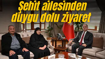 Şehit ailesinden uygu dolu ziyaret