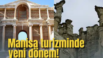 Manisa turizminde yeni dönem!