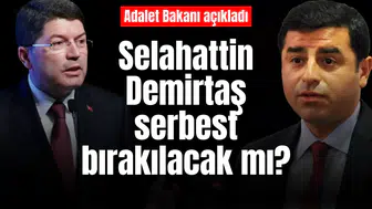 Selahattin Demirtaş serbest bırakılacak mı? Adalet Bakanı açıkladı