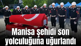 Manisa şehidi görev yaptığı ilçede son yolculuğuna uğurlandı