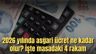 2026 yılında asgari ücret ne kadar olur? İşte masadaki 4 rakam