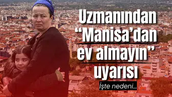 Deprem uzmanı Manisa'yı güvensiz bölge ilan etti: İşte nedeni...