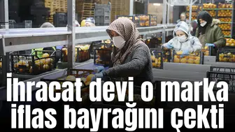 İhracat devi o marka iflas bayrağını çekti