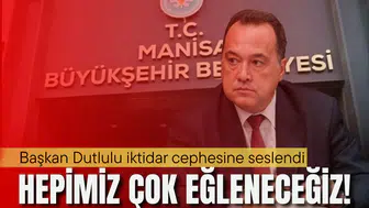 Başkan Dutlulu iktidar cephesine seslendi
