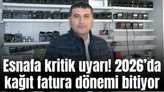 Esnafa kritik uyarı! 2026’da kağıt fatura dönemi bitiyor