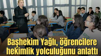 Başhekim Yağlı, öğrencilere hekimlik yolculuğunu anlattı