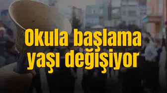Okula başlama yaşı değişiyor